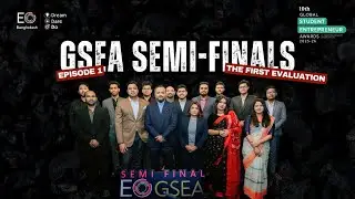 GSEA Semi-Final 2025-26 | Episode 1