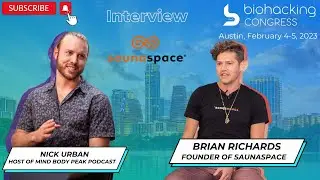 Interview | Brian Richards for Nick Urban | BiohackingCongress, Austin, Feb 4-5