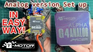 T-Motor Alpha G4 Analog Flight Controller Setup &ndash; Made Easy! ⚙️🚁