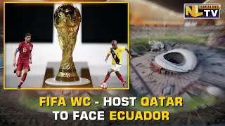 FIFA WC 2022 - HOST QATAR TO FACE ECUADOR IN CURTAIN RAISER