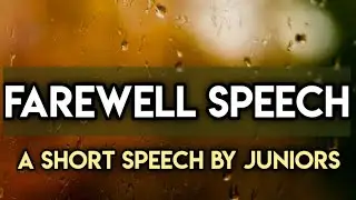 Very short Farewell Speech( For seniors by juniors)