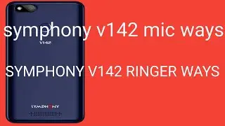 symphony v142 mic ways symphony v142 ringer ways