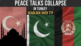 Pakistan-Afghanistan Peace Talks Fail in Turkey | Tensions Rise