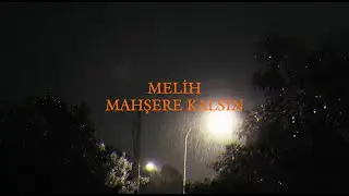 melih - Mahşere Kalsın (Official Lyrics Video)