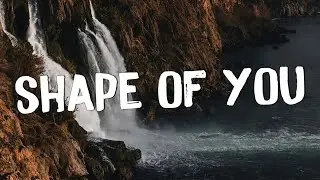 Shape of You - Ed Sheeran (Lyrics) || Charlie Puth, Shawn Mendes, Ellie Goulding (Mix)