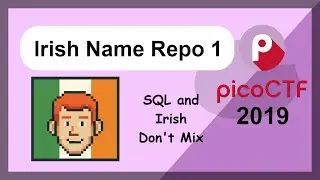 Обход входа в SQL! &mdash; picoCTF 2019 &mdash; Взлом веб-приложений &mdash; Ирландское имя &mdash; Репозиторий 1