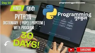 Lec.10 |Python Dictionary pop() and popitem() Explained with Example | Remove data from Dictionary