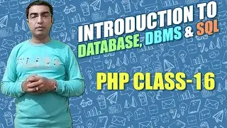 Introduction to Database, DBMS & SQL | Class 16 | PHP & MySQL | betaQsolutions | Biswajit Swain
