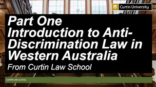 Part 1: Welcome to the Anti-Discrimination Law Video Series