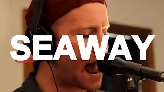 Seaway - 