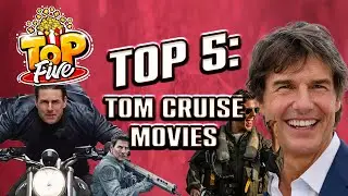 TOP 5 Movie Podcast:  Ranking the Top 5 Tom Cruise Movies of All Time | Cruising Through Greatness |
