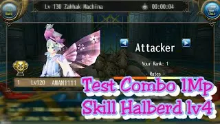 Toram Online - Test Combo 1Mp Skill Halberd Lv4