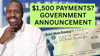 New $1,500 Payments? What the Administration Just Announced