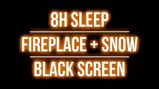 ❄️ Blizzard & Crackling Fireplace | 8 Hours Black Screen for Deep Sleep, Relaxation & Cozy Night