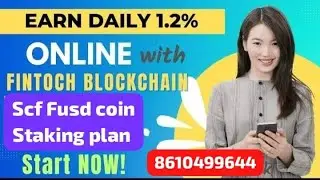 #SCF #FINTOCH #Staking 1.4% FULL REVIEW #TAMIL | #FUSD #SCF #BLACKCHAIN #CRYPTOEXCHANGE | 8610499644