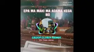 Lagu Rohani musik Akustik Epama makima adama kega Voc Geax dansa Official musik gruop Gloria ||✓