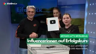 #EifelBlick 🎥✨ Influencerinnen aus Lammersdorf auf Erfolgskurs
