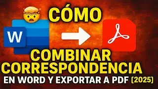 🤯 C&oacute;mo COMBINAR CORRESPONDENCIA en Word y exportar a PDF [2025]