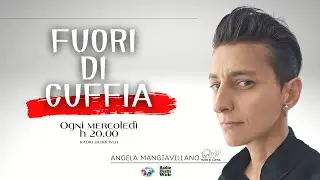 FUORI DI CUFFIA _2024 in circolo!