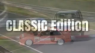 NURBURGRING 2022 CLASSIC / YOUNGTIMER EDITION -  Touristenfahrten
