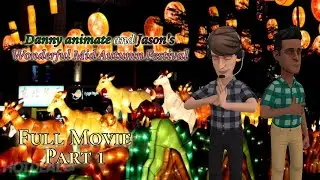 Danny Animate and Jason's Wonderful Mid Autumn Festival Part 1