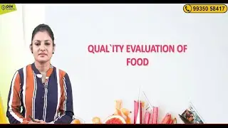 Quality evaluation of foods (भोजन की गुणवत्ता का मूल्यांकन) home science UGC NET TGT PGT