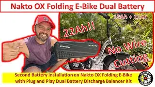 Nakto | OX | Electric bike Plug & Play Dual Battery Discharge Balancer Kit | Install Two Batteries