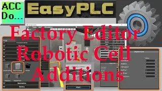 EasyPLC Factory Editor: NEW Robotic Cell Features Unleashed!
