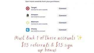 $15 signup bonus.. $15 referrals! Must shop on amazon, Walmart, target & chewy DAILY! 🔥