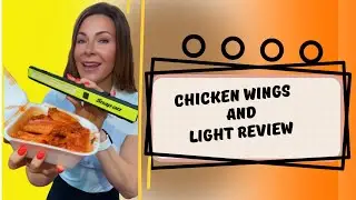 Light Review and Chicken Wing Review