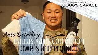 DALLAS PAINT CORRECTION PRODUCTS [Doug&Marie'sLife]