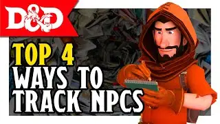 TOP 4 Ways to Track Your NPCs for D&D | DastardlyD&D