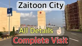 Zaitoon City Complete Visit | All Details