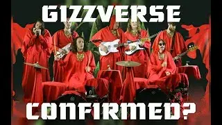 Something Something About The Gizzverse