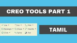 CREO BASIC TOOLS |TAMIL | PART 1