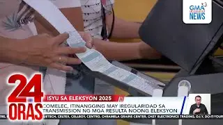 Ilegal umanong server sa transmisyon ng mga boto, isa sa umano&rsquo;y mga iregularidad sa... | 24 Oras