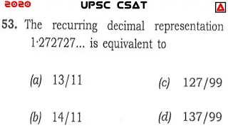 DECIMALS & FRACTIONS | The Recurring Decimal Representation 1.272727&hellip; Is Equivalent To |UPSC PRELIMS