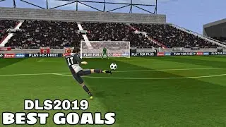Best Goals In DREAM LEAGUE SOCCER 2019