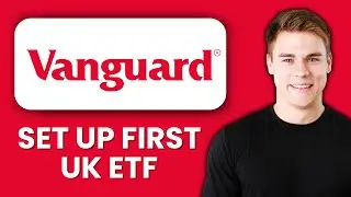 NEW! How to Set Up Your First ETF on Vanguard UK (2025) 📊 | Step-by-Step Beginner Tutorial