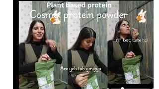  || Plant based protein #cosmix protein powder || review 