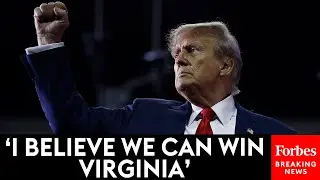 FULL EVENT: Trump Holds Campaign Rally In Salem, Virginia, In Major Attempt To Turn State Red