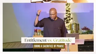 Entitlement vs. Gratitude | Dr. Temi Odejide