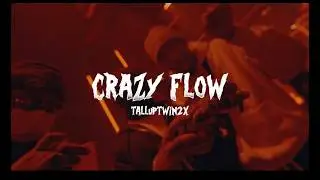 TallupTwin2X - Crazy Flow (Official Music Video)