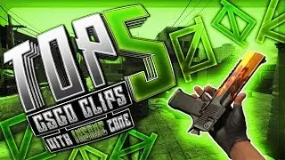 Top 5 CS:GO Clips Of The Week #1