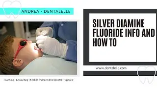 Silver Diamine Fluoride Info and Application