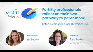 IVF Life Stories with Inge Kormelink | Clinica Tambre
