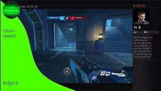 Streamen am Abend ⚔ #2🔷Overwatch🔷