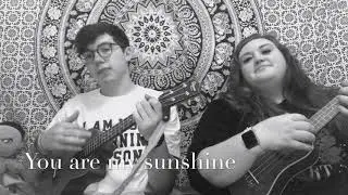 You Are My Sunshine // Alys Anthony and Callum Litchfield