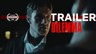 DILEMMA | Official Trailer - FX3 Short Film