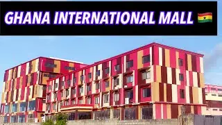 Ghana International Mall Project Finally Completed ( 2023)